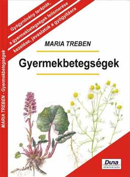 Maria Treben - Gyermekbetegsgek