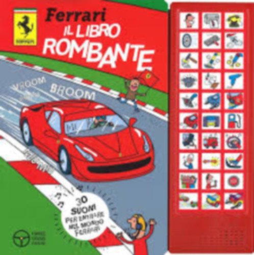 Ferrari. Il libro rombante