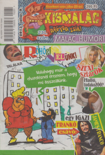A. Furrier (főszerk.) - Kismalac 231. szám - 2015. július 9., XVII. évfolyam 15. szám