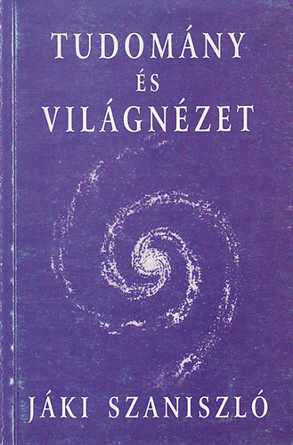 Jki Szaniszl - Tudomny s vilgnzet