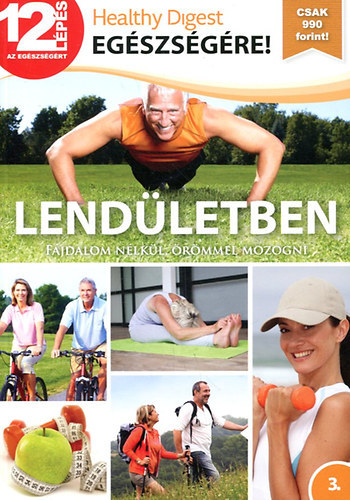 Campos Jimnez Mria  (Szerk.) - Lendletben - Fjdalom nlkl, rmmel mozogni