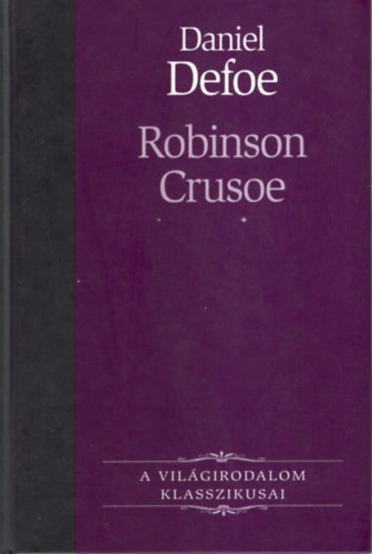 Daniel Defoe - Robinson Crusoe