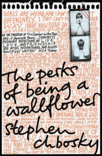 Stephen Chbosky - The Perks of Being A Wallflower