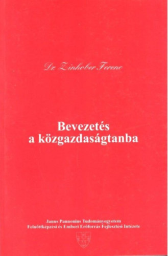 dr. Zinhober Ferenc - Bevezet�s a k�zgazdas�gtanba