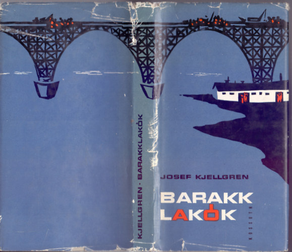 Josef Kjellgren - Barakklakk (Bod Lszl illusztciival)