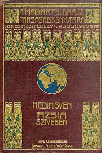 Hedin Sven - zsia szvben I.