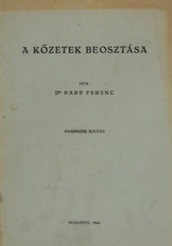 Dr. Papp Ferenc - A kzetek beosztsa