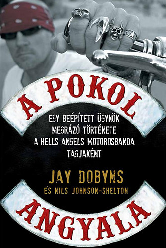 Nils Johnson-Shelton Jay Dobyns - A pokol angyala