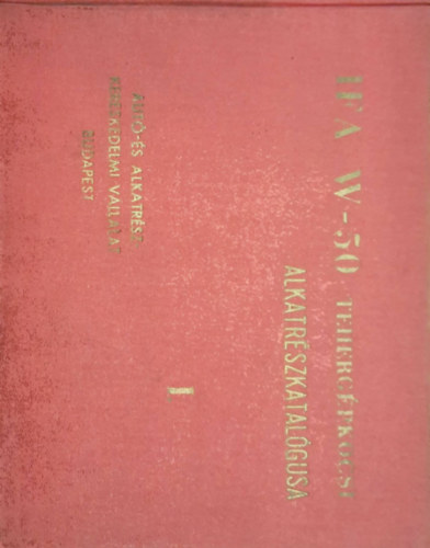 IFA W-50 teherg�pkocsi alkatr�sz-katal�gusa I.