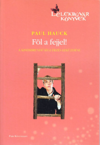 Paul Hauck - Fl a fejjel!