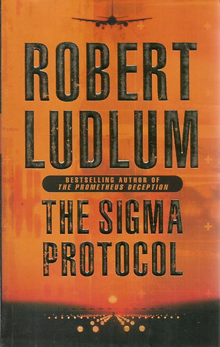 Robert Ludlum - The Sigma Protocol