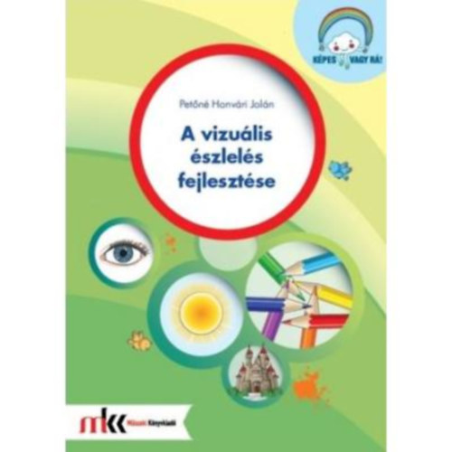 Petőné Honvári Jolán - A vizuális észlelés fejlesztése