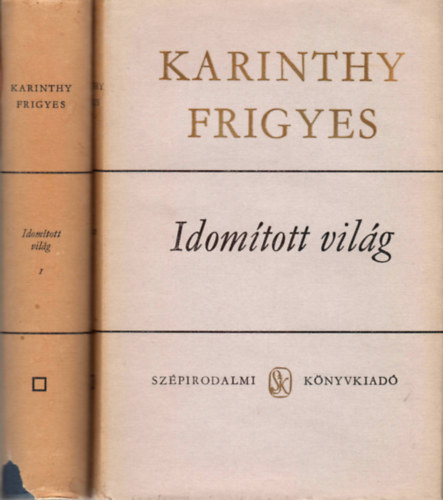 Karinthy Frigyes - Idomtott vilg I-II.