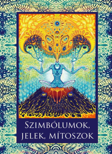 Szimblumok, jelek, mtoszok
