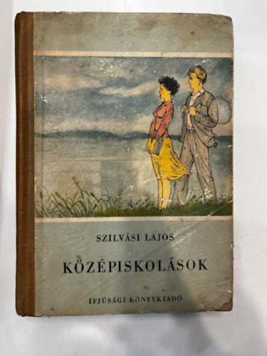 Szilv�si Lajos - K�z�piskol�sok (I. kiad�s)