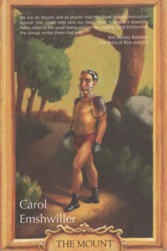 Carol Emshwiller - The Mount