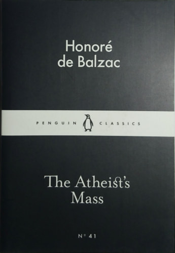 Honor� de Balzac - The Atheist's Mass