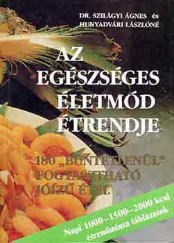 Dr. Szil�gyi �.-Hunyadv�ri L. - Az eg�szs�ges �letm�d �trendje