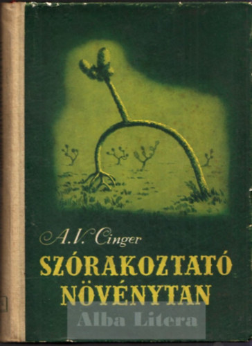 A. V. Cinger - Sz�rakoztat� n�v�nytan