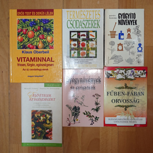 Dr. Hanna Parrot, B. R. Clement-Th. Foy DiGeronimo, R�p�ti-Romv�ry, Klaus Oberbeil Manfred K�hnlechner - 6 k�nyv a gy�gyn�v�nyekr�l, immuner�s�t�sr�l: Term�szetes csodaszerek, F�ben-f�ban orvoss�g, Gy�gyn�v�nyek �s gy�gyte�k, �l� �tellek az eg�szs�g�rt, Gy�gy�t� n�v�nyek, Vitaminnal frissen, f�rg�n, eg�szs�gesen