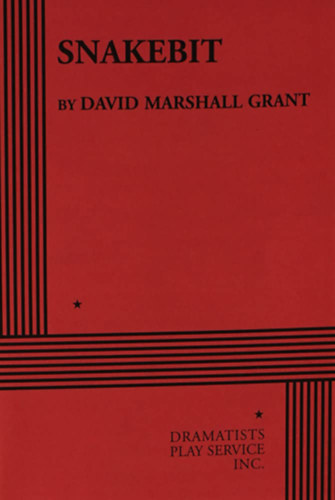 David Marshall Grant - Snakebit - Acting Edition