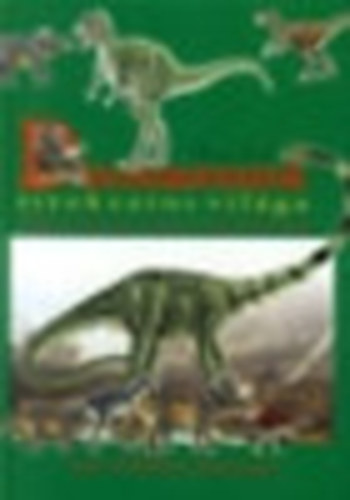Thomas Stealt - Dinoszauruszok titokzatos vilga