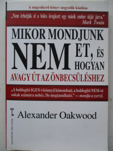 Alexander Oakwood - Mikor mondjunk nemet, s hogyan