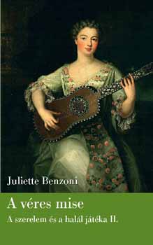 Juliette Benzoni - A vres mise