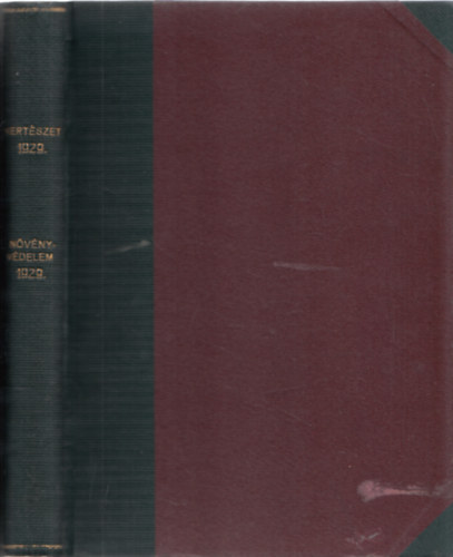 Felels szerk: Dr. Kerekes Lajos - Kertszet 1929 - Nvnyvdelem 1929