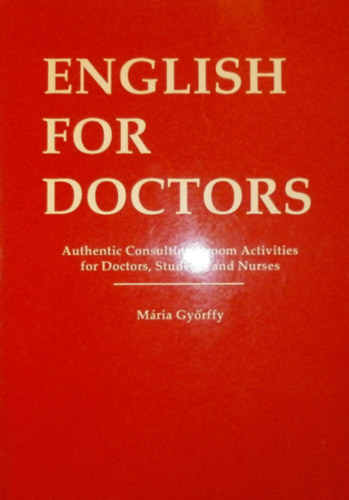 Gyrffy Mria - English for Doctors