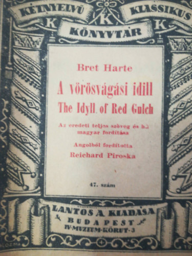 Bret Harte - A vrsvgsi idill - The Idyll of red Gulch