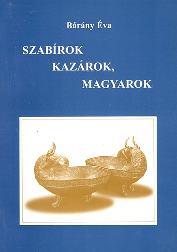 B�r�ny �va - Szab�rok, kaz�rok, magyarok