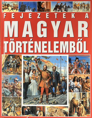 T�th D�ra - Fejezetek a magyar t�rt�nelemb�l