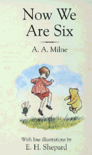 A. A. Milne - Now We Are Six