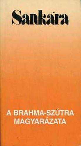 Sankara - A brahma-sztra magyarzata