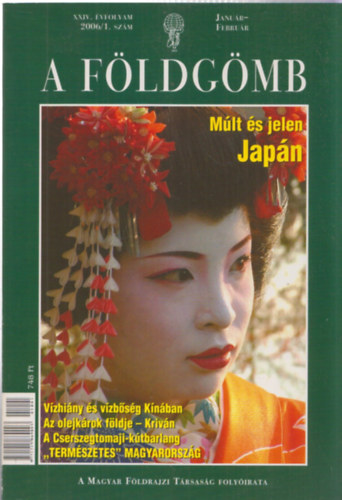 A Fldgmb - A Magyar Fldrajzi Trsasg Folyirata 2006/1-3, 5 (4db lapszmonknt)