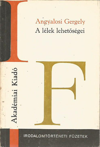 Angyalosi Gergely - A L�lek Lehet�s�gei