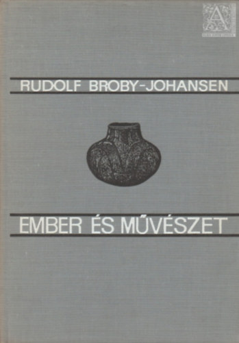 Rudolf Broby-Johansen - Ember s mvszet
