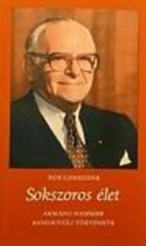 Bob Considine - Sokszoros let - Dr. Armand Hammer rendkvli trtnete