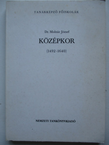 Dr. Molnr Jzsef - Kzpkor (1492-1640)