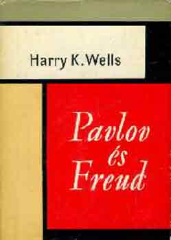 Harry K. Wells - Pavlov s Freud