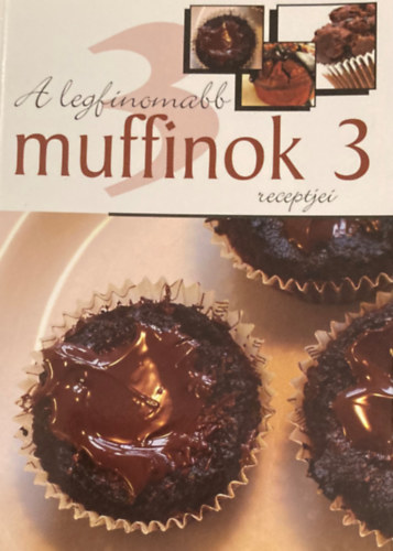 A legfinomabb muffinok receptjei 3.