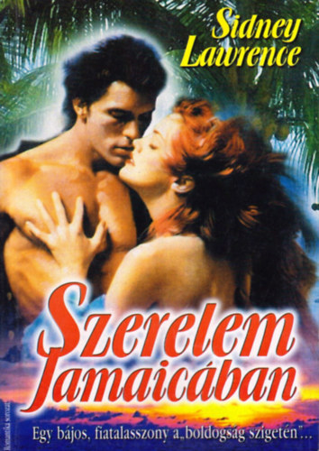 Sidney  Lawrence (Tailor, M.) - Szerelem Jamaicban