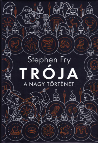 Stephen Fry - Trja - A nagy trtnet
