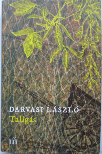 Darvasi Lszl - Taligs