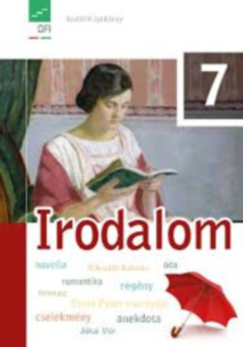 Vincze Ferenc; Borovi Dniel; Kurucz Istvn - Irodalom 7 (Ksrleti tanknyv)