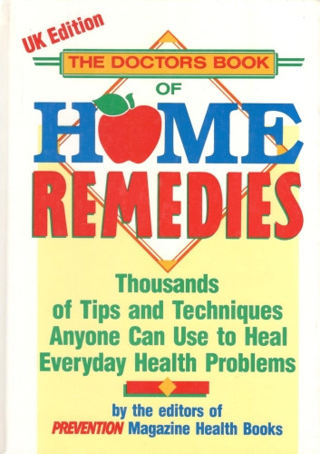 Prevention Magazine - The Doctors Book of Home Remedies