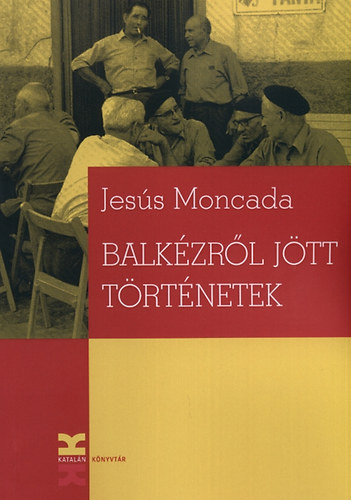 Jess Moncada - Balkzrl jtt trtnetek