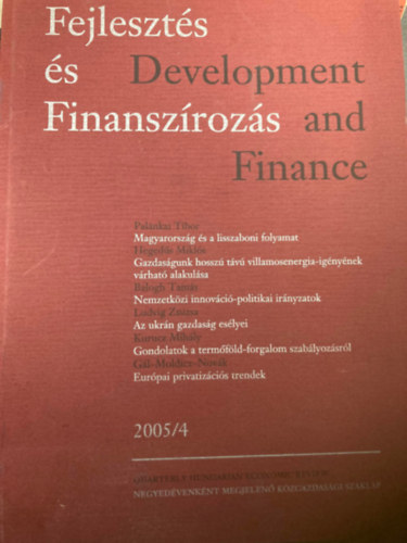 Fejleszt�s �s Finansz�roz�s 2005/04 - Development and Finance