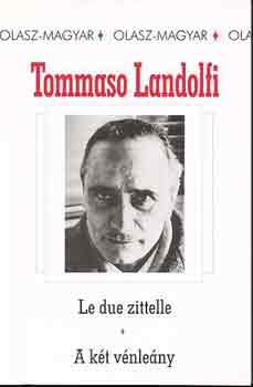 Tommaso Landolfi - A két vénleány/Le due zittelle